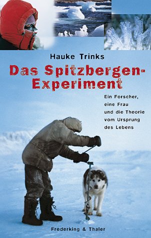 Das Spitzbergen-Experiment. (Hardcover)