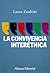 La convivencia interétnica (Spanish Edition)