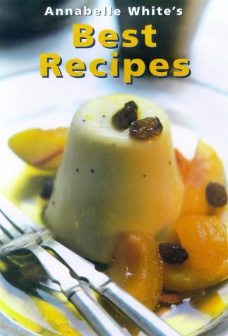 Annabelle White's Best Recipes (Paperback)