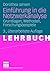 Einführung in die Netzwerkanalyse: Grundlagen, Methoden, Forschungsbeispiele (German Edition)