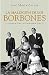 La maldicion de los borbones. De la locura de Felipe V a la encrucijada de Felipe VI (Spanish Edition)
