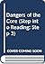 Dangers of the Core (Step into Reading: Step 3)