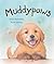 Picture Books: Muddypaws