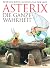 Asterix. Die ganze Wahrheit