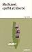 Machiavel: Conflit Et Liberte (Contextes) (French Edition)