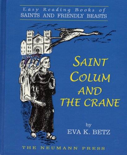 Saint Colum and the Crane (Hardcover)