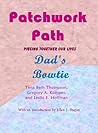 Patchwork Path: Dad's Bow Tie