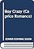 Boy Crazy (Caprice, #83)
