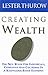 Creating Wealth: The New Rules for Individuals, Companies & Countries in a Knowledge-based Economy