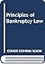 Principles of Bankruptcy Law by James H. Thompson