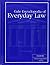 Gale Encyclopedia of Everyday Law, Volume 1: Americans with Disabilities Act to Family Law