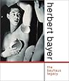 Herbert Bayer: The Bauhaus Legacy