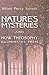 Nature's Mysteries, and How Theosophy Illuminates Them