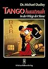Tango hautnah: In der Wiege der Sinne