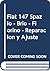 Fiat 147 Spazio - Brio - Fiorino - Reparacion y Ajuste (Spanish Edition)