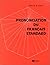 Prononciation Du Francais Standard (French Edition)