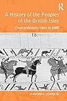 A History Of The Peoples Of The British Isles