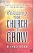 Releasing Your Church to Grow