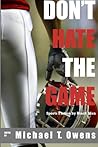 Don't Hate the Game: Sports Fiction by Black Men