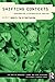 Shifting Contexts (ASA Decennial Conference Series: The Uses of Knowledge)