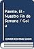 Puente, El - Nuestro Fin de Semana / Golu (Spanish Edition)