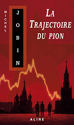 La trajectoire du pion (Mass Market Paperback)
