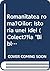 Romanitatea românilor by Adolf Armbruster
