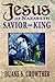 Jesus of Nazareth, Savior and King: 414 Events in the Life of Christ