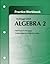 Algebra 2: Practice Workbook