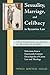 Sexuality, Marriage, and Celibacy in Byzantine Law: The Alphabetical Collection of Matthew Blastares: Selections from a Fourteenth-Century Encyclopedia of Canon Law