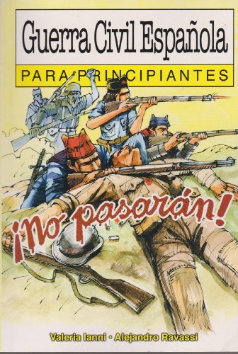 Guerra civil espanola para principiantes / Spanish Civil War for Beginners (Spanish Edition)