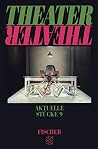 Theater, Theater : Anthologie : aktuelle Stücke / 9