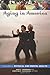 Aging in America: Volume 2:...