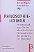 Philosophielexikon.