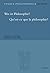 Was Ist Philosophie? /Qu'est-CE Que La Philosophie? (Studia Philosophica) (French and German Edition)