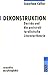 Dekonstruktion. Derrida und die poststrukturalistische Literaturtheorie.