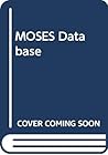 MOSES Database MOSES Database