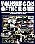 Volkswagens of the World : A Comprehensive Guide to Volkswagens Not Build in Germany-& the Unusual Ones That Were