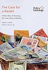 The Case for a Basket by Robert J. Shiller The Case for a Basket by Robert J. Shiller