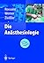 Die Anästhesiologie: Allgemeine und spezielle Anästhesiologie, Schmerztherapie und Intensivmedizin (German Edition)