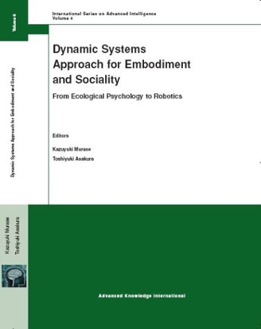 Dynamic Systems Approach for Embodiment and Sociality: From Ecological Psychology to Robotics (Paperback)