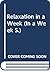 Relaxation In a Week by Pat Dyke