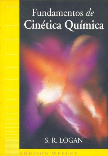 Fundamentos de cinética química (Fuera de colección Out of series) (Spanish Edition)