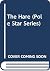 The Hare (Pole Star Series)