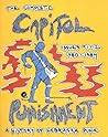 The Complete Capitol Punishment, Issues 1-12, 1980-1984, A History of Nebraska Punk