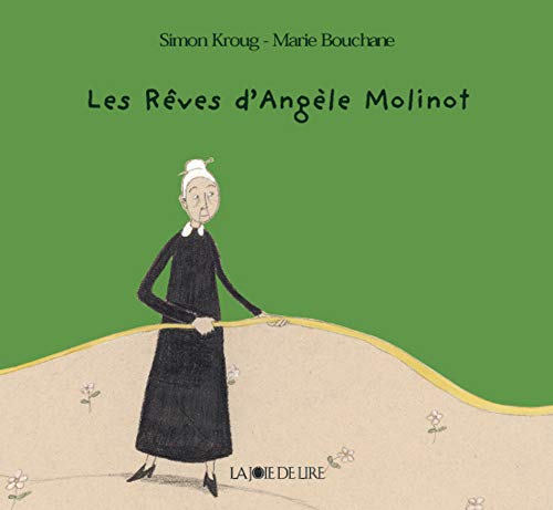 LES REVES D'ANGELE MOLINOT (Hardcover)