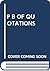 P B OF QUOTATIONS