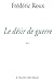 Le désir de guerre