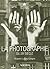 La Photographie Du 20e Siècle