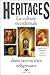 Heritages: La culture occidentale dans ses racines religieuses (French Edition)